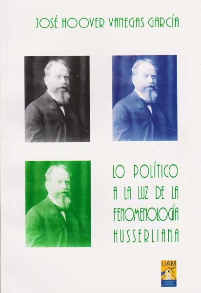 Lo Politico A La Luz De La Fenomenologia Husserliana Rappi