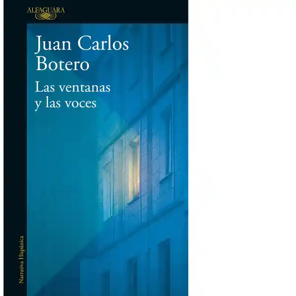 Las Ventanas y Las Voces - Juan Carlos Botero