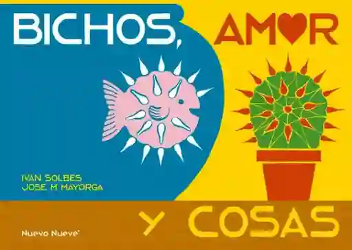 Bichos Amor y Cosas