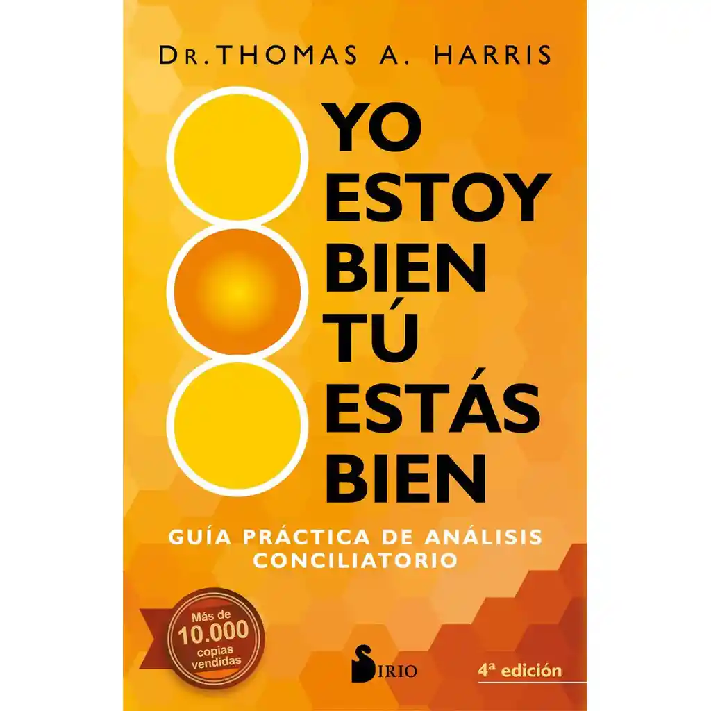 Yo Estoy Bien. Tu Estas Bien - Harris Thomas A.