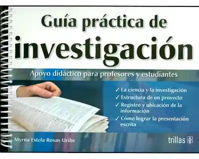 Guía Práctica de Investigación - Myrna Estela Rosas Uribe