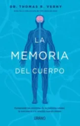 La Memoria Del Cuerpo - Verny Thomas R