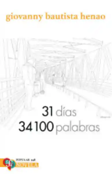 31 Días 34100 Palabras - Bautista Henao Giovanny