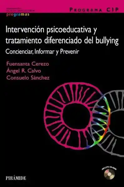 Intervención Psicoeducativa Y Tratamiento Diferenciado Del Bullying