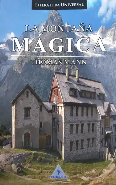 La Montaña Mágica - Thomas Mann