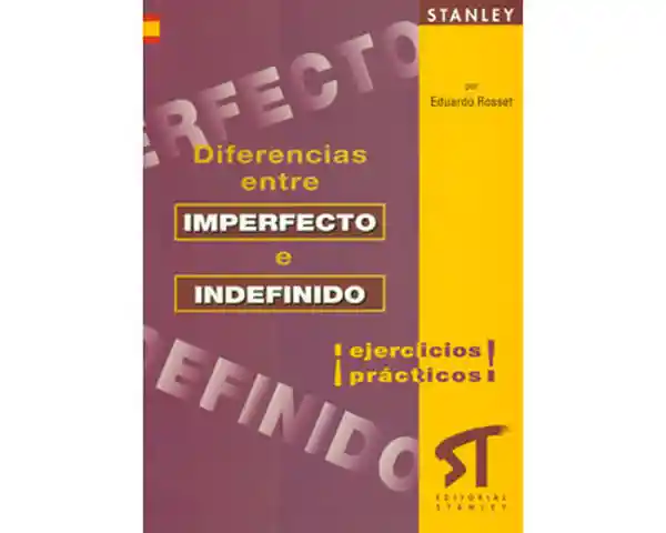 Diferencias Entre Imperfecto e Indefinido ¡Ejercicios Prácticos!