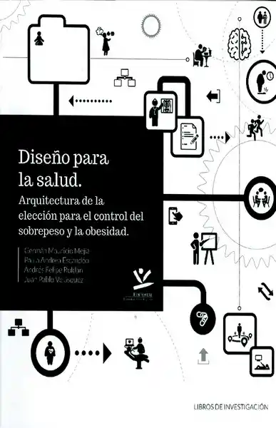 Diseño para la salud. Arquitectura de la elección para el control del sobrepeso y la obesidad