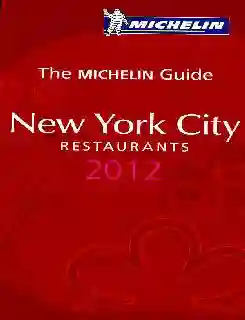 La Guía Michelin New York City 2012 - VV.AA