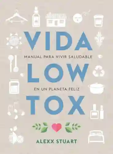 Vida Low Tox - Alex Stuart