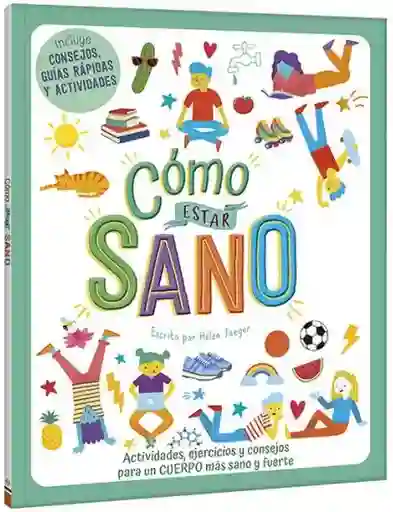 Cómo Estar Sano - Libro de Aprendizaje Para Niños