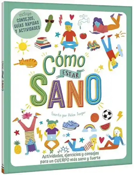 Cómo Estar Sano - Libro de Aprendizaje Para Niños