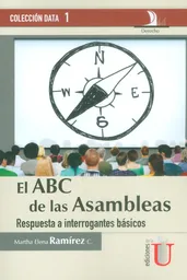 El Abc de Las Asambleas Respuestas a Interrogantes Básicos