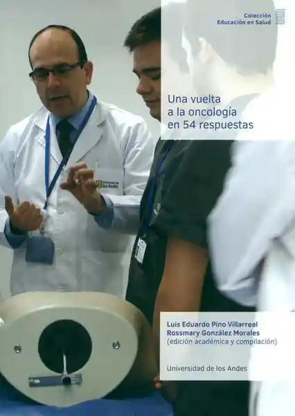 Una Vuelta a la Oncología en 54 Respuestas - Luis Eduardo Pino