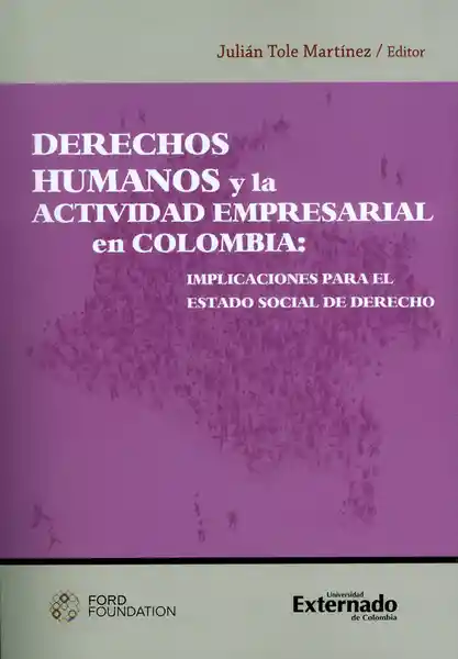 Derechos humanos y la actividad empresarial en Colombia: implicaciones para el estado social de derecho