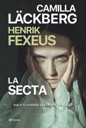 La Secta - Camilla Läckberg / Henrik Fexeus