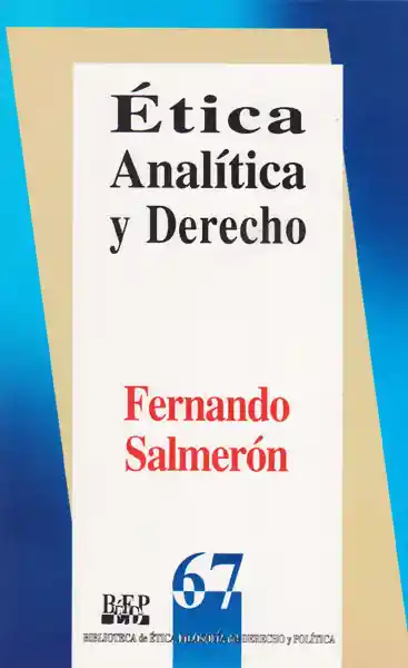 Ética Analítica y Derecho - Fernando Salmerón