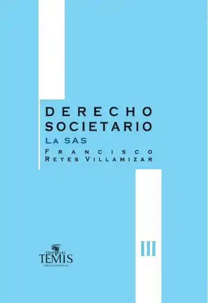 Derecho Societario - Francisco Reyes Villamizar