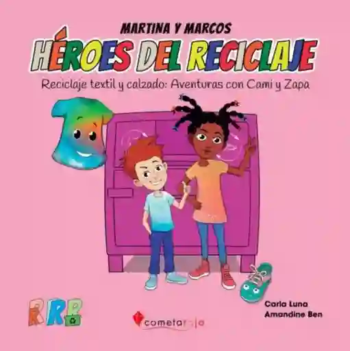 Martina y Marcos Héroes Del Reciclaje
