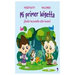 Planeta Editorial Mi Primer Wigetta - Willyrex Vegetta777