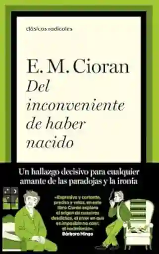 Del Inconveniente de Haber Nacido