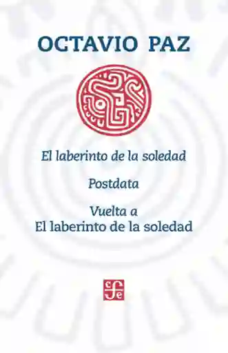 El laberinto de la soledad