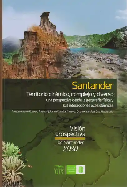 Santander Territorio Dinámico Complejo y Diverso