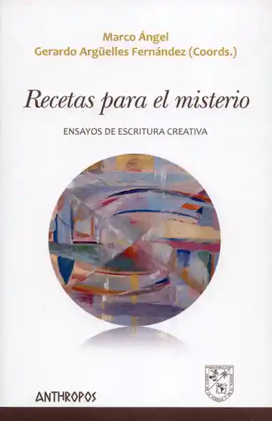 Recetas Para el Misterio - Marco Ángel