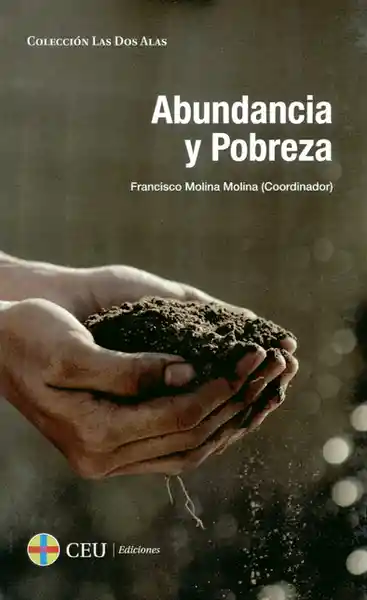 Abundancia y Pobreza - Francisco Molina Molina