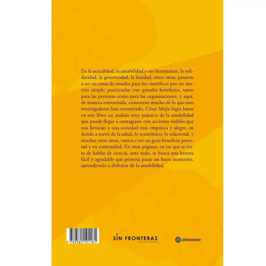 El Contagio de la Amabilidad - César Mejía Acosta