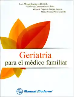 Geriatría Para El Médico Familiar