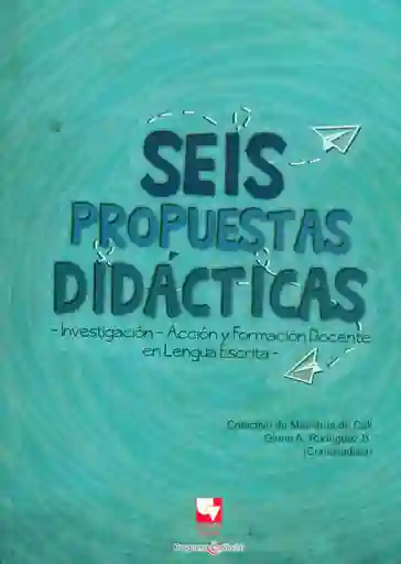 Seis Propuestas Didácticas - Investigación - Acción y Formación