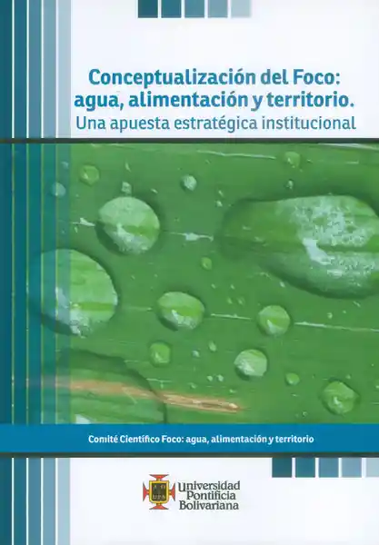 Conceptualización Del Foco Agua Alimentación y Territorio