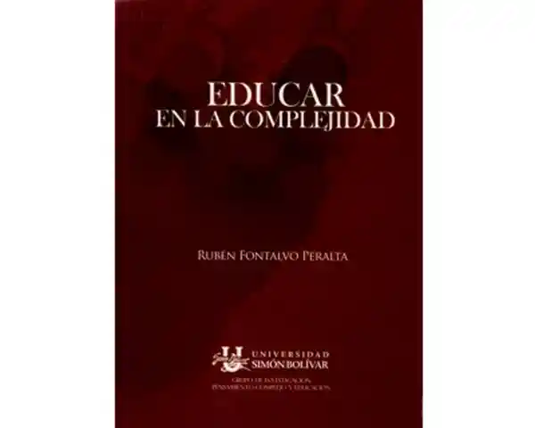 Educar en la Complejidad - Rubén Fontalvo Peralta