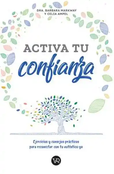 Activa tu Confianza - Markway Barbara / Ampel Celia