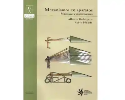 Mecanismos en Aparatos. Máquinas e Instrumentos - VV.AA