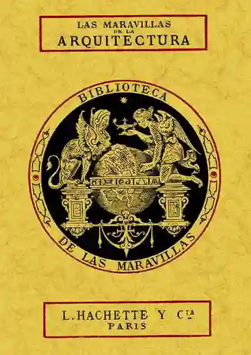 Las Maravillas de la Arquitectura