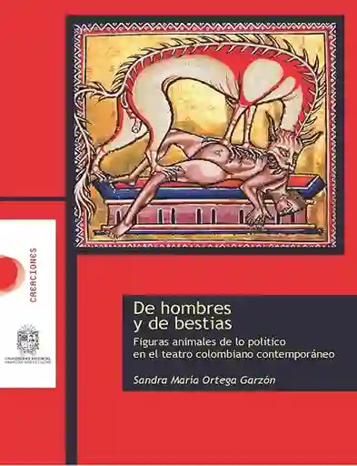 De Hombres y de Bestias - Sandra María Ortega Garzón