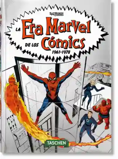 La Era Marvel de Los Cómics 1961 1978
