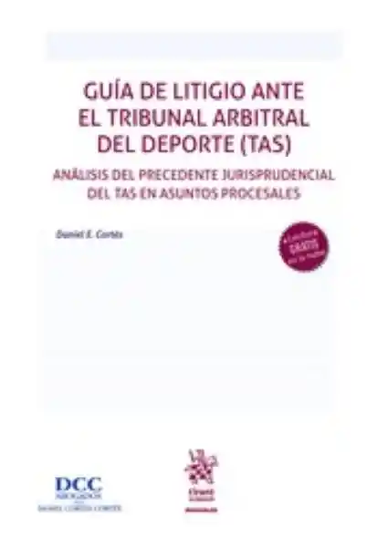 Guía de Litigio Ante el Tribunal Arbitral Del Deporte Tas