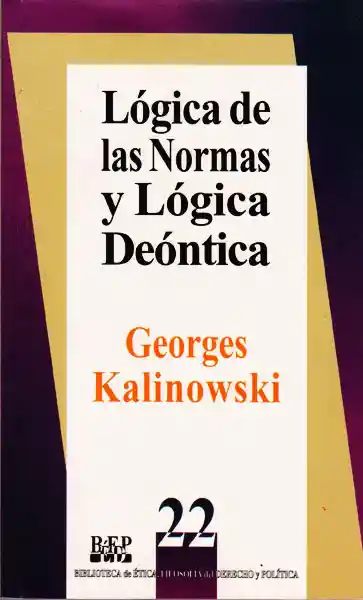 Norma Lógica De Las S Y Lógica Deóntica