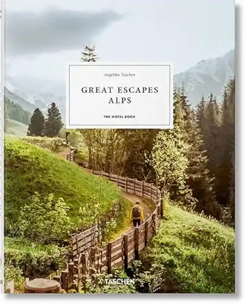 Great Escapes Alps - Taschen - Angelika