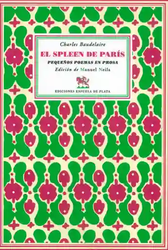 El spleen de París. Pequeños poemas en prosa