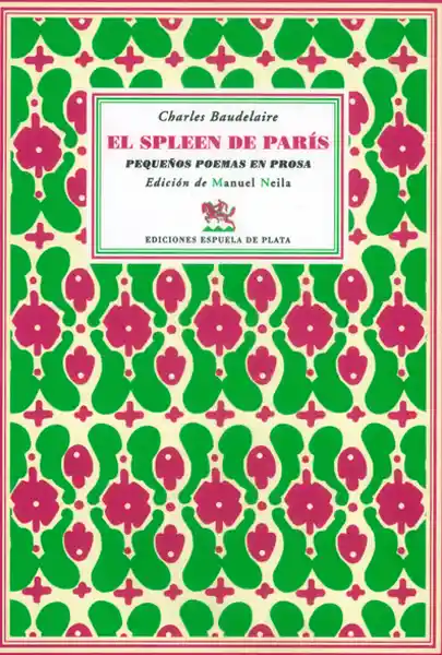El spleen de París. Pequeños poemas en prosa