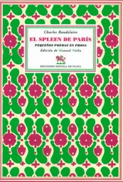 El spleen de París. Pequeños poemas en prosa