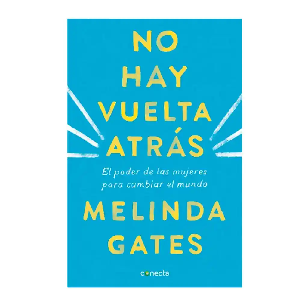 No hay vuelta atrás. El poder de las mujeres para cambiar el mundo