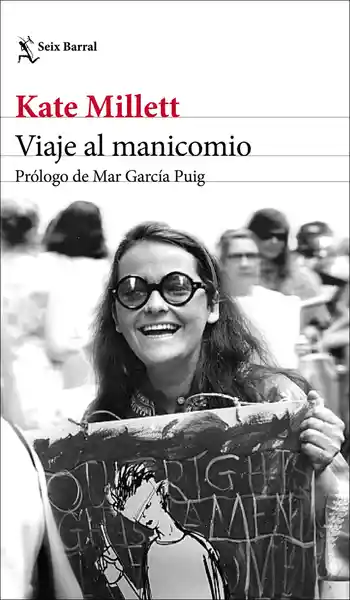 Viaje al Manicomio - Kate Millett