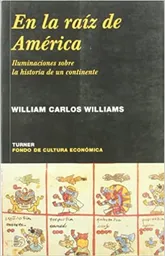 En la Raíz de América - William Carlos Williams