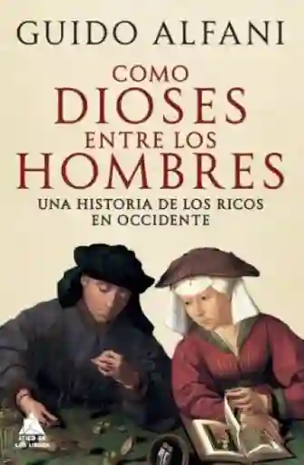 Como Dioses Entre Los Hombres