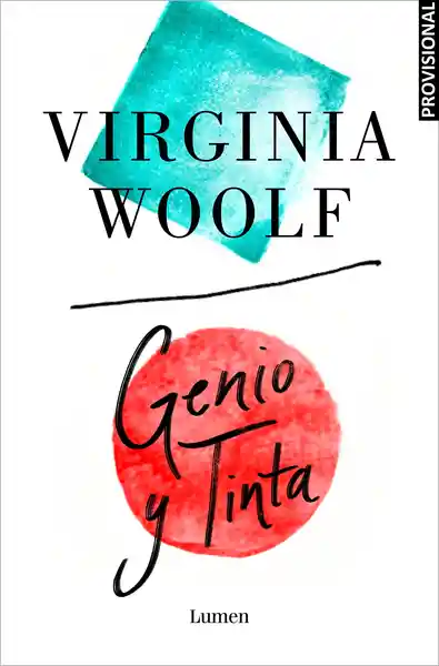 Genio y Tinta - Woolf Virginia