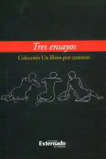 Tres Ensayos. Colección: un Libro Por Centavos - VV.AA